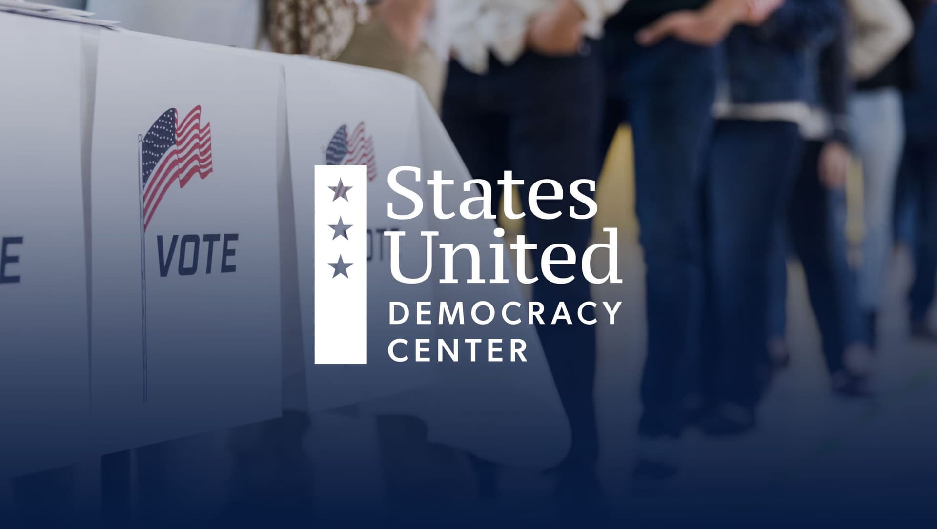 Auftragsstau - States United Democracy Center