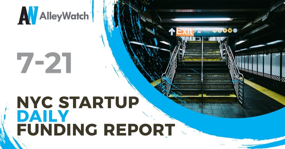 The AlleyWatch Startup Daily Funding Report: 7/21/2026 – AlleyWatch