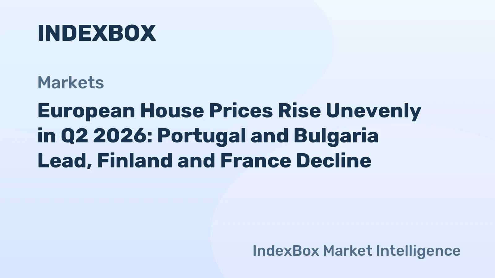 European House Prices Q2 2026: Portugal, Bulgaria, Spain Lead Gains as Finland, France Fall - News and Statistics - IndexBox