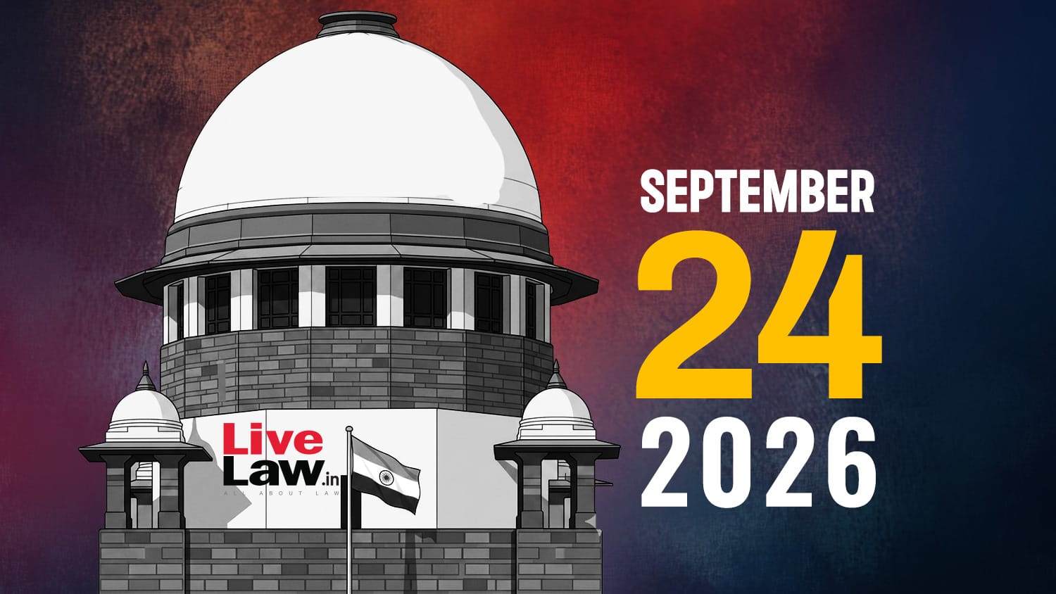 Supreme Court Daily Round-Up : September 24, 2026