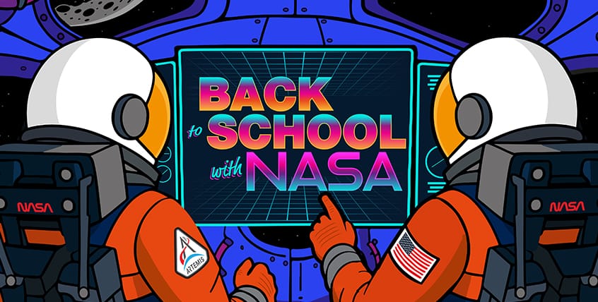 Launch Into a New School Year With NASA - NASA
