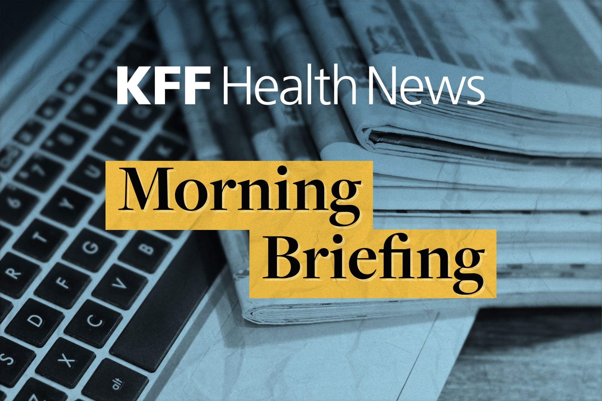 Mittwoch, 17. Juni 2026 - KFF Health News