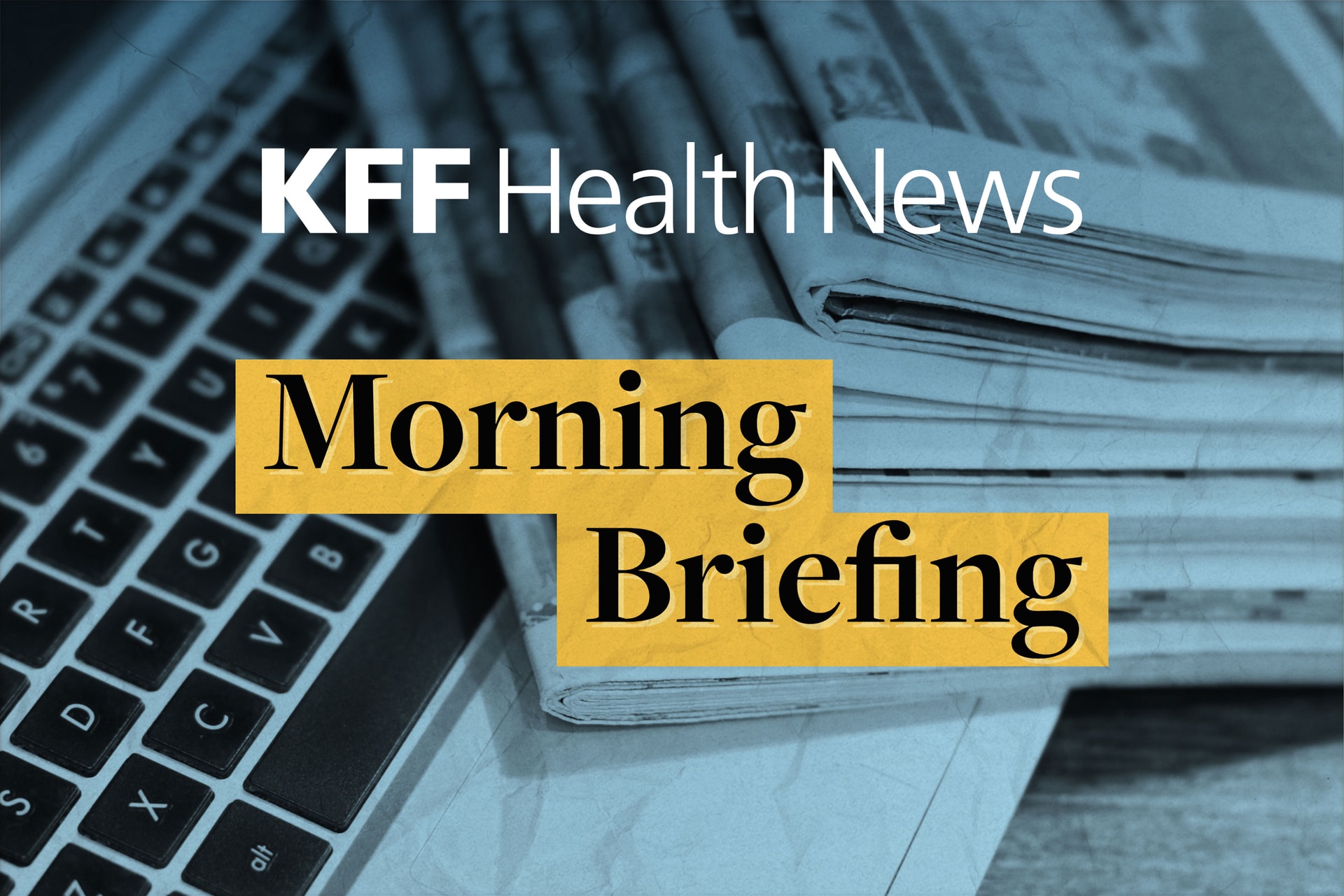 Wednesday, June 17, 2026 - KFF Health News