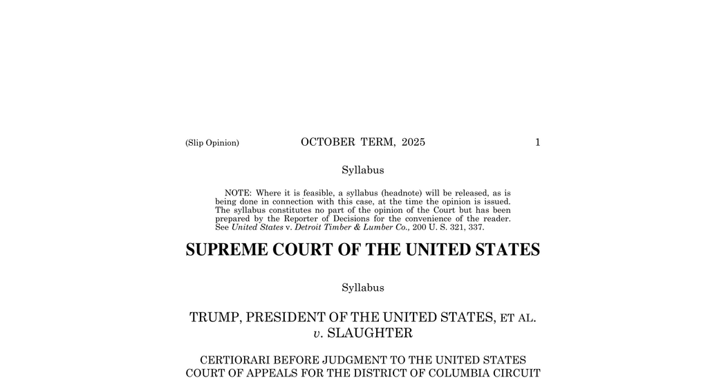 Read the Supreme Court’s Decision to Expand Presidential Power Over Regulators - The New York Times