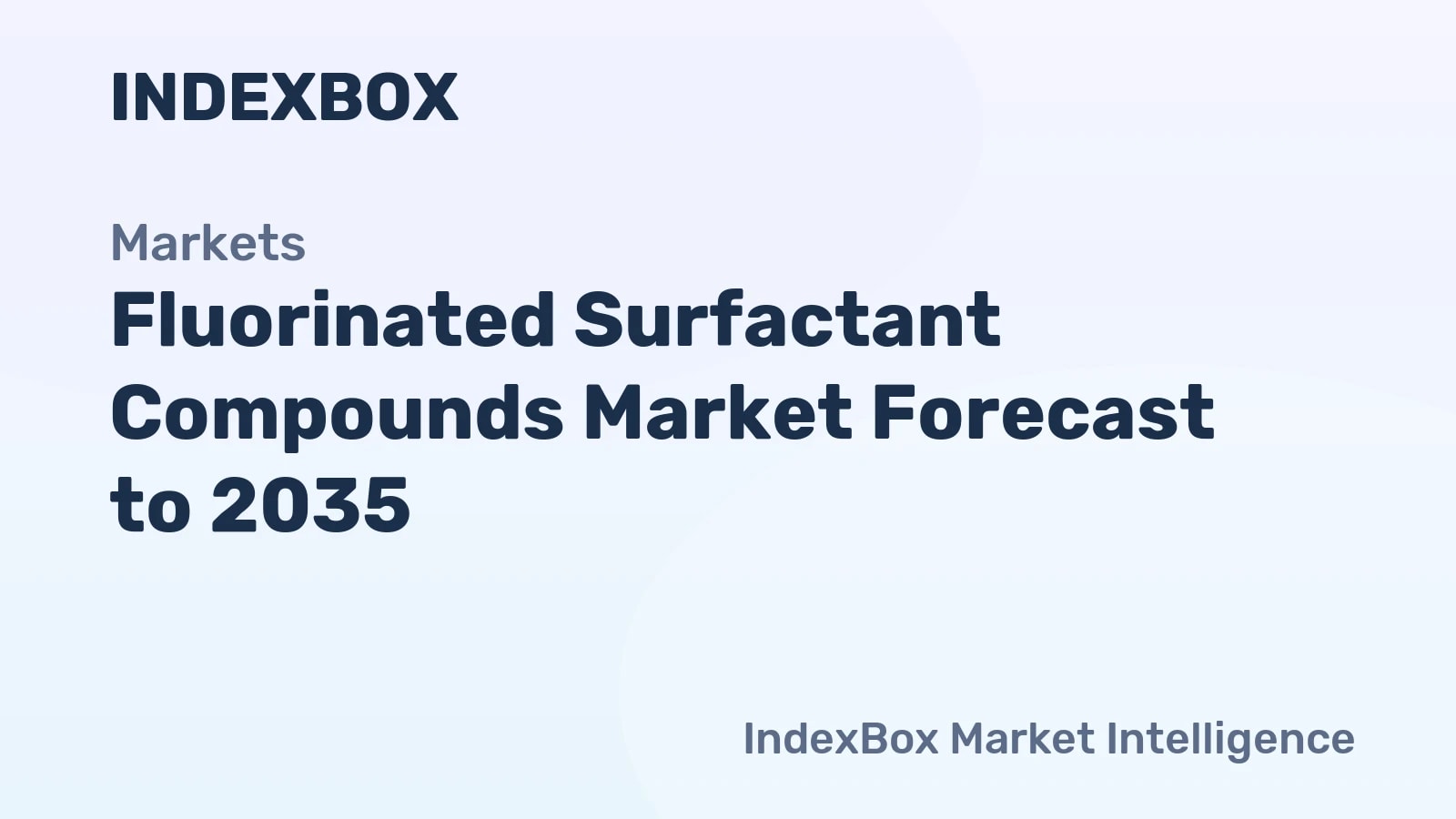 Mercado de compuestos tensioactivos fluorados hasta 2035: la demanda se acelera debido a la expansión de la electrónica y los semiconductores - Noticias y estadísticas - IndexBox