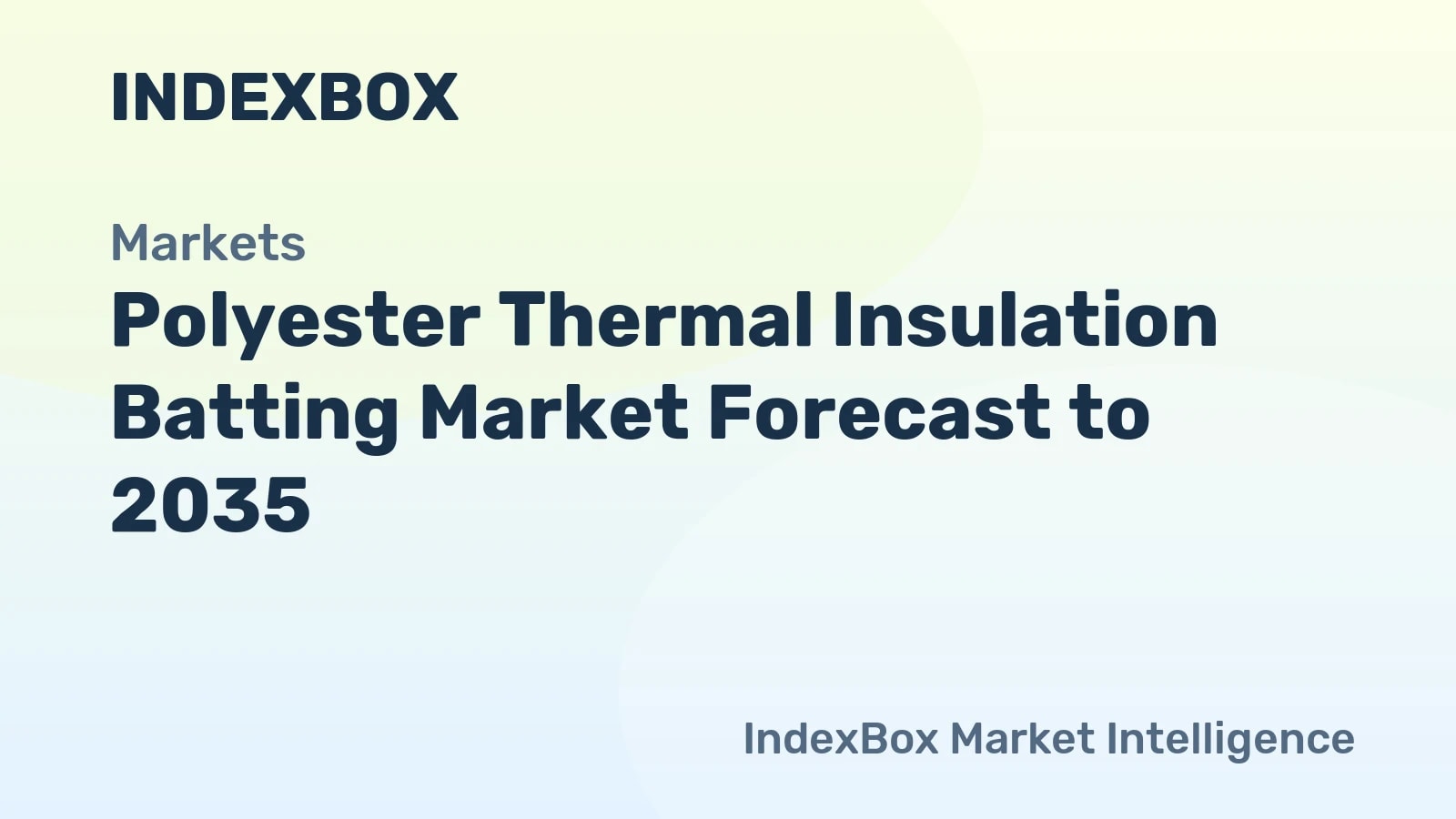 Polyester Thermal Insulation Batting Market To 2035: Electronics Thermal Management Drives Growth - News and Statistics - IndexBox