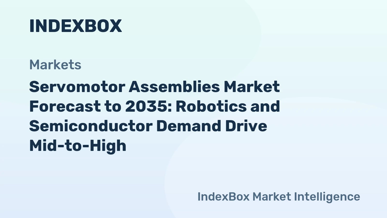 Servomotor-Baugruppen-Markt bis 2035: Robotik- und Halbleiternachfrage treiben Wachstum voran - News und Statistiken - IndexBox
