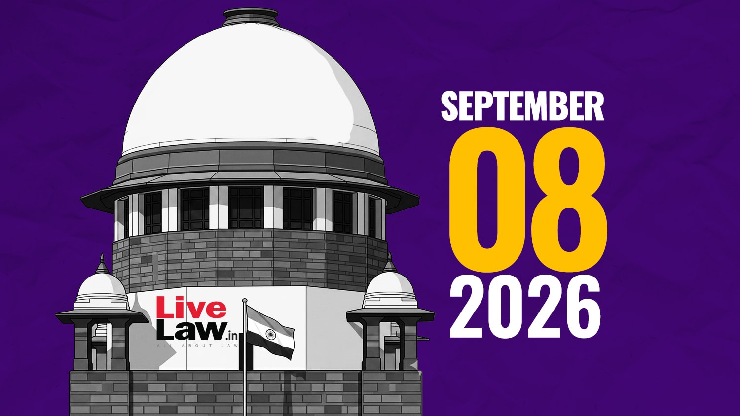 Supreme Court Daily Round-Up: 8. September 2026