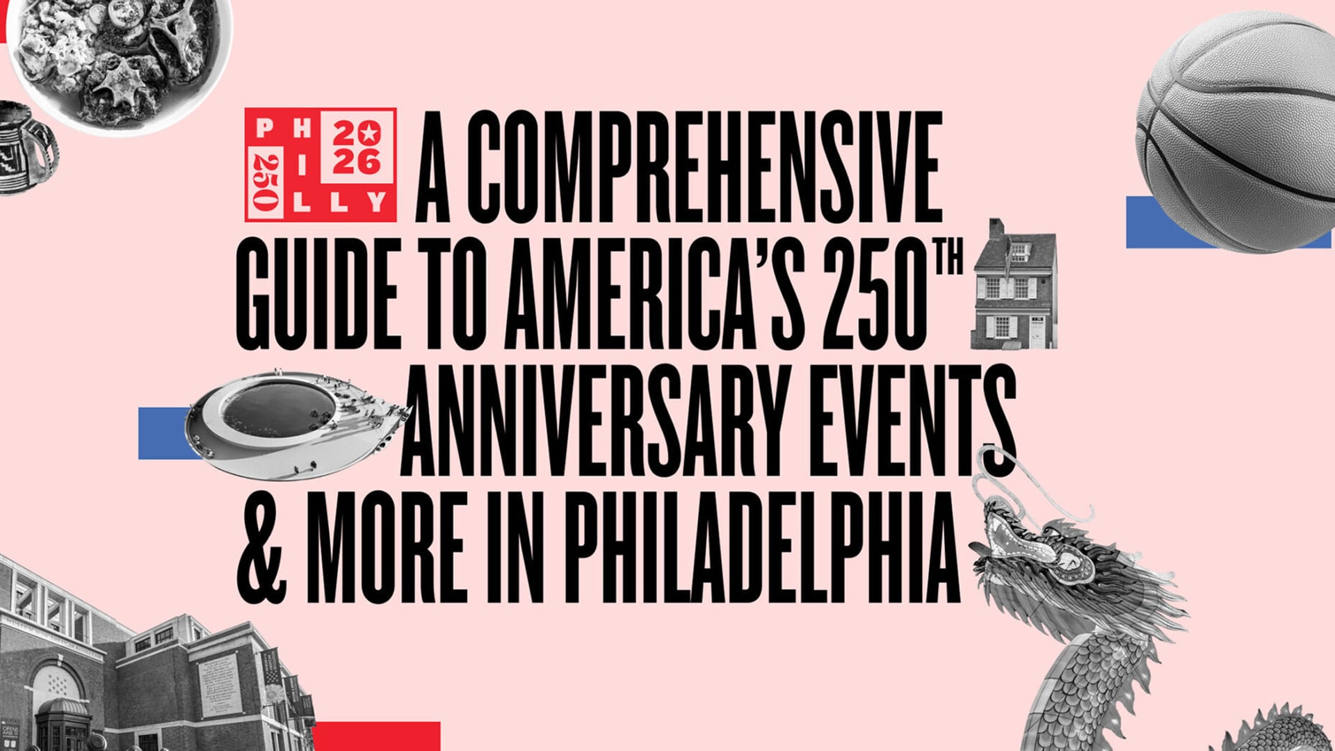 Een uniek jaar: De kenmerkende evenementen van Philly in 2026